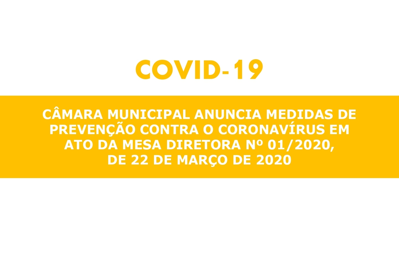 Câmara Municipal adota medidas de prevenção contra o coronavírus em sua sede