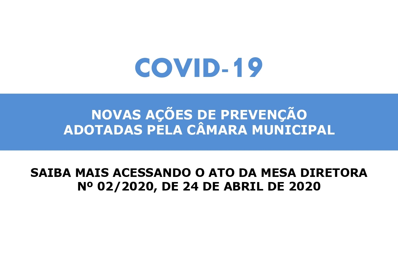 Novas medidas de prevenção contra o coronavírus são adotadas pela Câmara Municipal